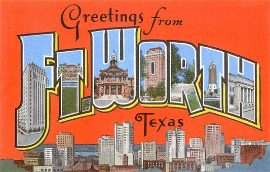 TX-711 Greetings from Fort Worth, Texas - Vintage Image, Postcard